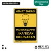 MF 16-EN1015-J Hemat Energi Matikan Lampu Sticker Sign, Environmental Sign, Sticker Vinyl, Sticker AntiAir&TahanPanas, StickerIndoor&Outdoor