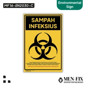 MF 16-EN2030-C Sampah Infeksius Sticker Sign, Environmental Sign, Sticker Vinyl, Sticker Anti Air & Tahan Panas, Sticker Indoor & Outdoor