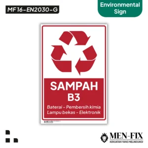 MF 16-EN2030-G Sampah B3 Sticker Sign, Environmental Sign, Sticker Vinyl, Sticker Anti Air & Tahan Panas, Sticker Indoor & Outdoor