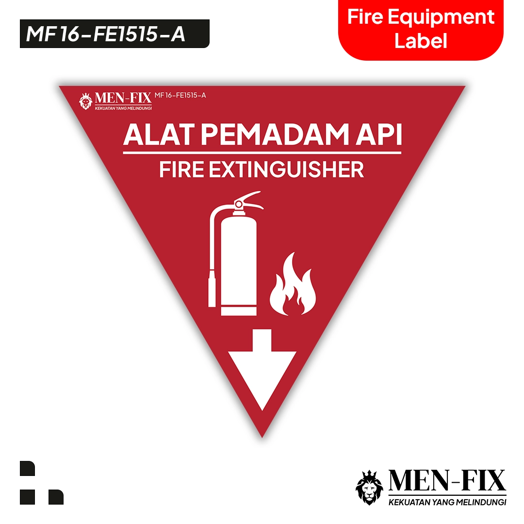 MF 16-FE1515-A Penanda APAR Sticker Sign, Fire Equipment Label, Sticker Vinyl, Sticker Anti Air & Tahan Panas, Sticker Indoor & Outdoor