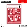MF 16-FE1520-B Cara Menggunakan APAR Sticker Sign, FireEquipmentLabel, Sticker Vinyl, Sticker Anti Air&Tahan Panas, Sticker Indoor&Outdoor