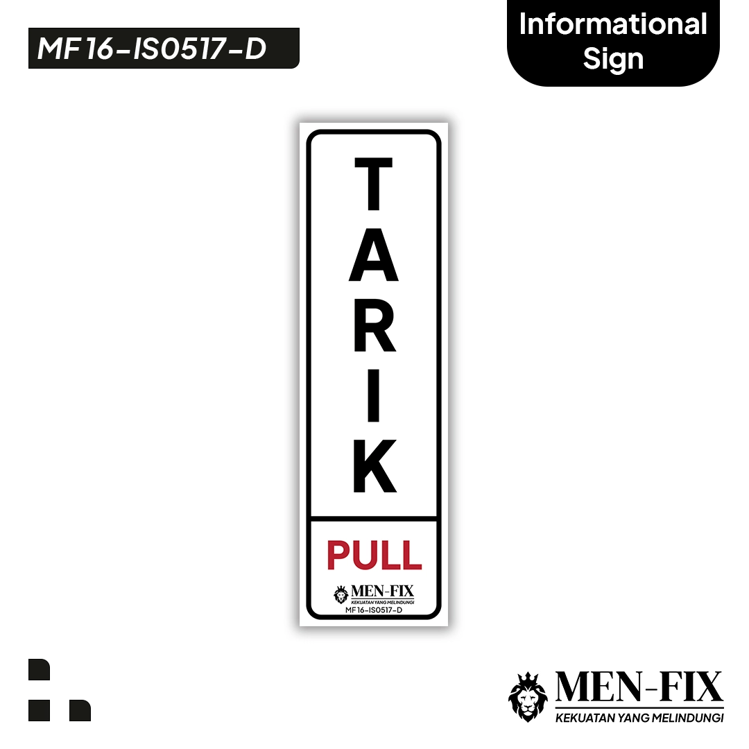MF 16-IS0517-D Pintu Tarik-Pull Sticker Sign, Informational Sign, Sticker Vinyl, Sticker Anti Air & Tahan Panas, Sticker Indoor & Outdoor
