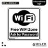 MF 16-IS1515-F WiFi Zone Sticker Sign, Informational Sign, Sticker Vinyl, Sticker Anti Air & Tahan Panas, Sticker Indoor & Outdoor