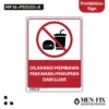MF 16-PS1520-A Dilarang Membawa Makanan-Minuman Sticker Sign, Prohibition Sign, Sticker Vinyl, Sticker Anti Air & Tahan Panas, Sticker Indoor&Outdoor