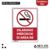 MF 16-PS1520-C Dilarang Merokok Sticker Sign, Prohibition Sign, Sticker Vinyl, Sticker Anti Air & Tahan Panas, Sticker Indoor & Outdoor