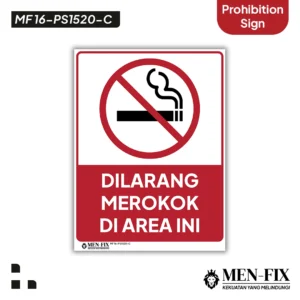 MF 16-PS1520-C Dilarang Merokok Sticker Sign, Prohibition Sign, Sticker Vinyl, Sticker Anti Air & Tahan Panas, Sticker Indoor & Outdoor