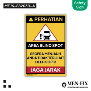 MF 16-SS2030-A Area Blind Spot Sticker Sign, Safety Sign, Rambu K3, Sticker Vinyl, Sticker Anti Air & Tahan Panas, Sticker Indoor & Outdoor