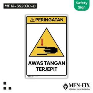 MF 16-SS2030-B Awas Tangan Terjepit Sticker Sign, Safety Sign, Rambu K3, Sticker Vinyl, Sticker Anti Air & Tahan Panas, Sticker Indoor & Outdoor
