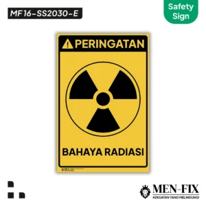 MF 16-SS2030-E Bahaya Radiasi Sticker Sign, Safety Sign, Rambu K3, Sticker Vinyl, Sticker Anti Air & Tahan Panas, Sticker Indoor & Outdoor