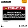 MF 16-WL1510-A Tidak Menerima Sumbangan Sticker Sign, Warning Label, Sticker Vinyl, Sticker Anti Air & Tahan Panas, Sticker Indoor & Outdoor