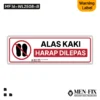 MF 16-WL2508-B Alas Kaki Harap Dilepas Sticker Sign, Warning Label, Sticker Vinyl, Sticker Anti Air & Tahan Panas, Sticker Indoor & Outdoor