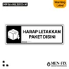 MF 16-WL3010-H Letakkan Paket Sticker Sign, Warning Label, Sticker Vinyl, Sticker Anti Air & Tahan Panas, Sticker Indoor & Outdoor