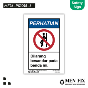 MEN-FIX MF 16-PS1015-J Dilarang bersandar pada benda ini Sticker Sign