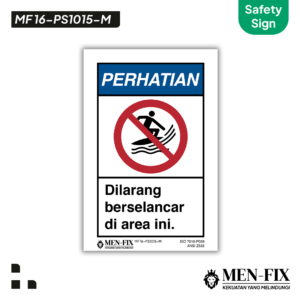 MEN-FIX MF 16-PS1015-M Dilarang berselancar di area ini Sticker Sign