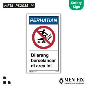 MEN-FIX MF 16-PS2035-M Dilarang berselancar di area ini Sticker Sign