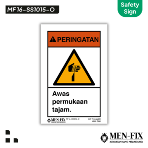 MEN-FIX MF 16-SS1015-O Awas permukaan tajam Sticker Sign