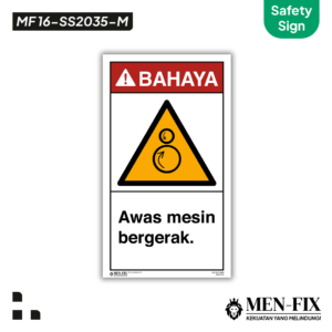 MEN-FIX MF 16-SS2035-M Awas mesin bergerak Sticker Sign